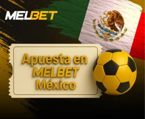 MelBet apuestas México